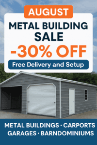 August Metal Building Sale